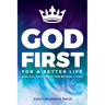 God First For A Better Life