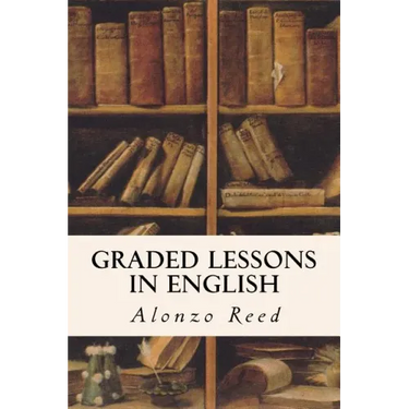 Graded Lessons in English