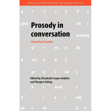 Prosody in Conversation: Interactional Studies
