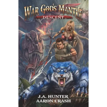 War God's Mantle: Descent: A LitRPG Adventure