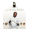 The Excellence of Chef Victor Bongo