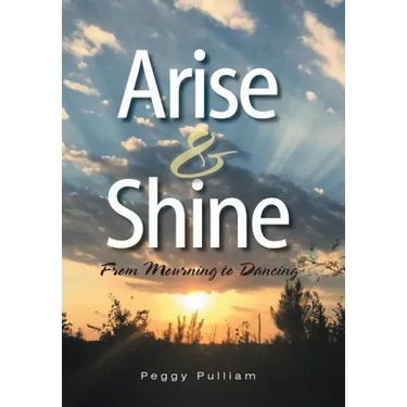 Arise & Shine: From Mourning to Dancing