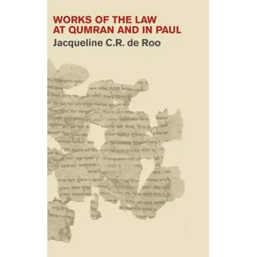 Works of the Law at Qumran and in Paul
