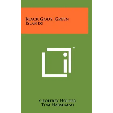 Black Gods, Green Islands