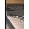 A Catalogue of Greek Verbs, Irregular and Defective, Their Tenses and Dialectic Inflections, Arranged in a Tabular Form: With an Appendix, Containing