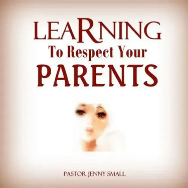 Learning To Respect Your Parents