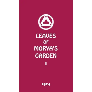Leaves of Morya's Garden I: The Call