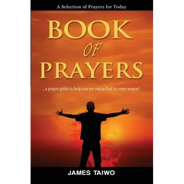 Book of Prayers: Prayer Selections by Category