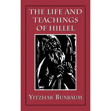 The Life and Teachings of Hillel