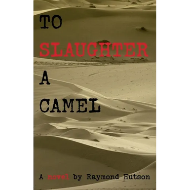 To Slaughter a Camel