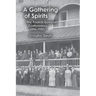 A Gathering of Spirits: The Friends General Conferences 1896-1950