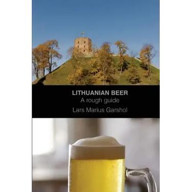 Lithuanian beer: A rough guide
