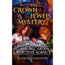 The Crown Jewels Mystery (Book 6): Ava & Carol Detective Agency