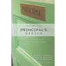 Inside the Principal's Office: A Leadership Guide to Inspire Reflection and Growth