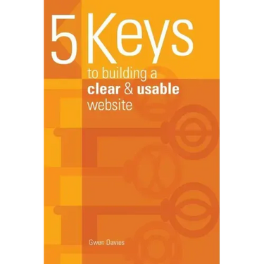 5 keys to building a clear & usable website