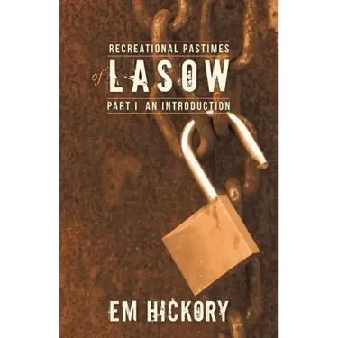 Recreational Pastimes of Lasow: Part I: An Introduction