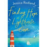 Finding Hope at Lighthouse Cove