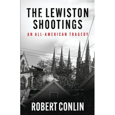The Lewiston Shootings