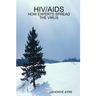 HIV/AIDS - How Experts Spread the Virus
