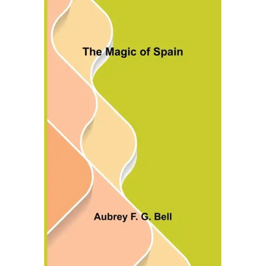 The Magic of Spain