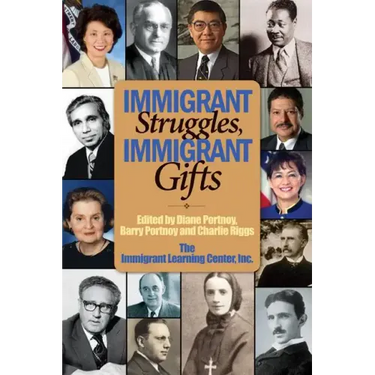 Immigrant Struggles, Immigrant Gifts