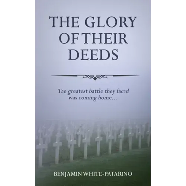 The Glory of Their Deeds
