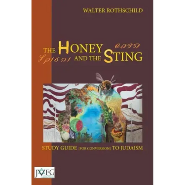 The Honey and the Sting: Study Guide for Conversion to Judaism