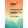 Understanding and Coping in Social Relationships with Narcissists