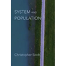 System and Population