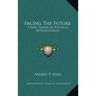 Facing the Future: A New Theory of Political Representation