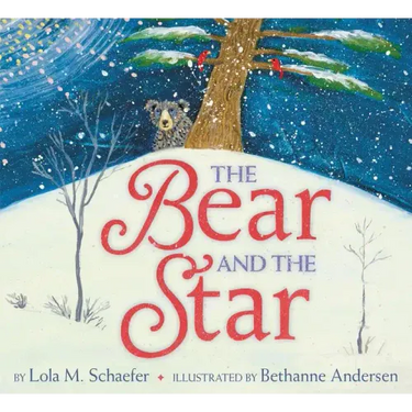 The Bear and the Star: A Winter and Holiday Book for Kids