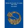 From Pictland to Alba, 789-1070