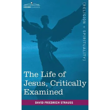 The Life of Jesus, Critically Examined