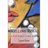 Killing Rosa