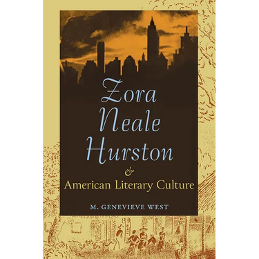Zora Neale Hurston and American Literary Culture