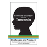 Community Secondary Schools in Tanzania: Challenges and Prospects