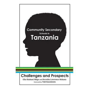 Community Secondary Schools in Tanzania: Challenges and Prospects
