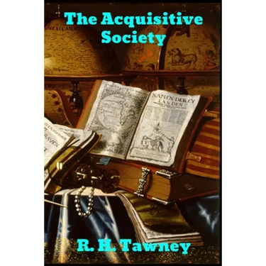 The Acquisitive Society