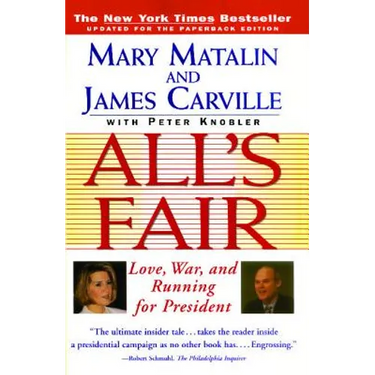 All's Fair: "love, War and Running for President"
