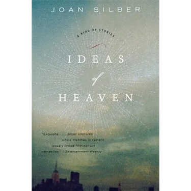 Ideas of Heaven: A Ring of Stories (Revised)