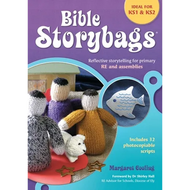 Bible Storybags: Reflective storytelling for primary RE and assemblies