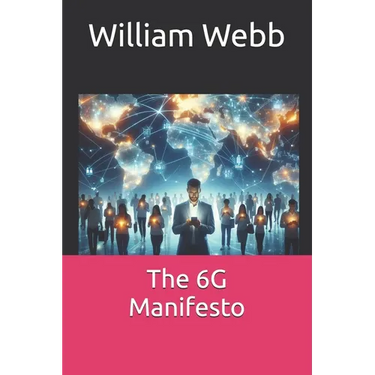 The 6G Manifesto