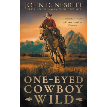 One-Eyed Cowboy Wild: A Classic Western Adventure