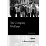 The Company We Keep