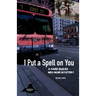 I Put a Spell on You