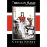 Thracian Magic: Past & Present