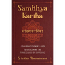 Samkhya Karika: A Yoga Practitioner's Guide to Overcoming the Three Causes of Suffering