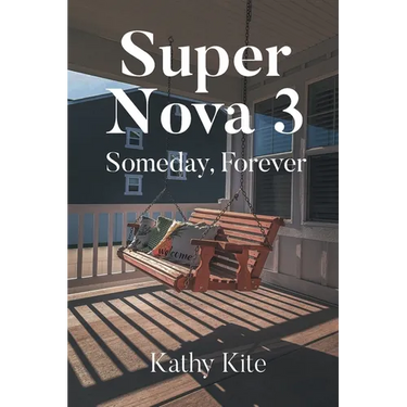 Super Nova 3: Someday, Forever