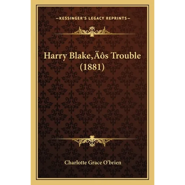 Harry Blake's Trouble (1881)