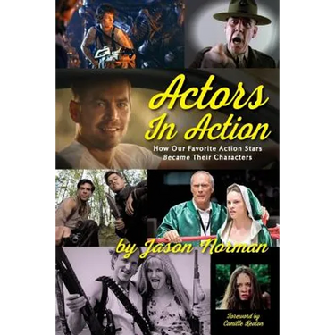 Actors in Action: How Our Favorite Action Stars Became Their Characters